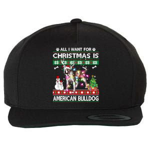 All I Want For Christmas Is American Bulldog Dog Xmas Gift Wool Snapback Cap