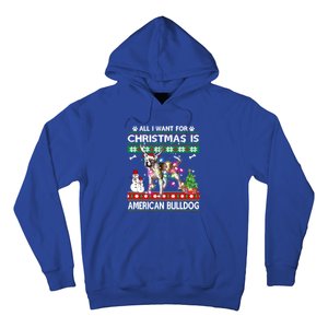 All I Want For Christmas Is American Bulldog Dog Xmas Gift Hoodie