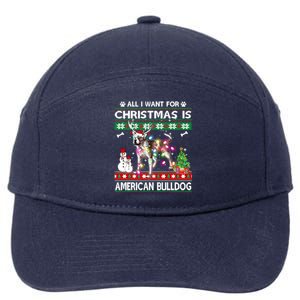 All I Want For Christmas Is American Bulldog Dog Xmas Gift 7-Panel Snapback Hat