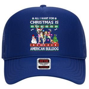 All I Want For Christmas Is American Bulldog Dog Xmas Gift High Crown Mesh Back Trucker Hat