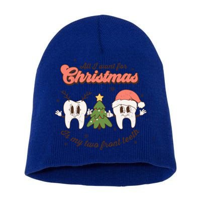 All I Want For Christmas Is My Two Front Teeth Xmas Tree Funny Gift Short Acrylic Beanie