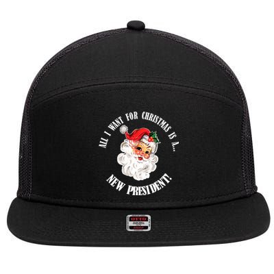 All I Want For Christmas Is A New President Funny Word Play 7 Panel Mesh Trucker Snapback Hat