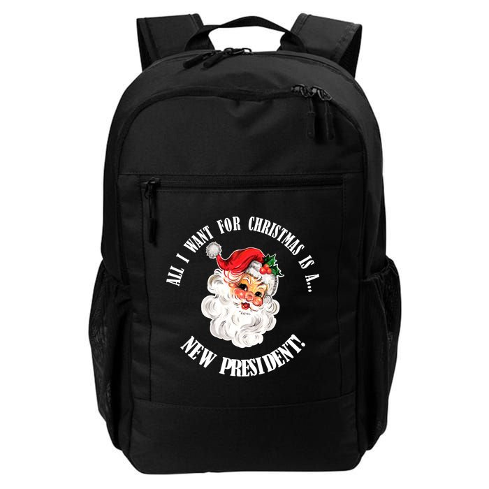 All I Want For Christmas Is A New President Funny Word Play Backpack