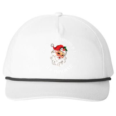 All I Want For Christmas Is A New President Funny Word Play Snapback Five-Panel Rope Hat