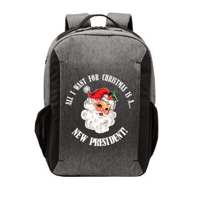 All I Want For Christmas Is A New President Funny Word Play Vector Backpack