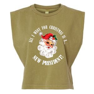 All I Want For Christmas Is A New President Funny Word Play Garment-Dyed Women's Muscle Tee