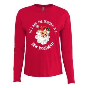 All I Want For Christmas Is A New President Funny Word Play Womens Cotton Relaxed Long Sleeve T-Shirt