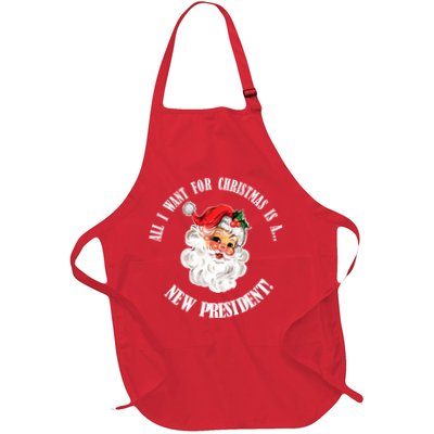 All I Want For Christmas Is A New President Funny Word Play Apron