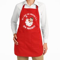 All I Want For Christmas Is A New President Funny Word Play Apron