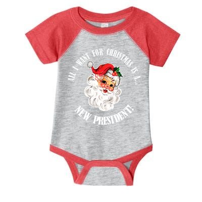 All I Want For Christmas Is A New President Funny Word Play Infant Baby Jersey Bodysuit