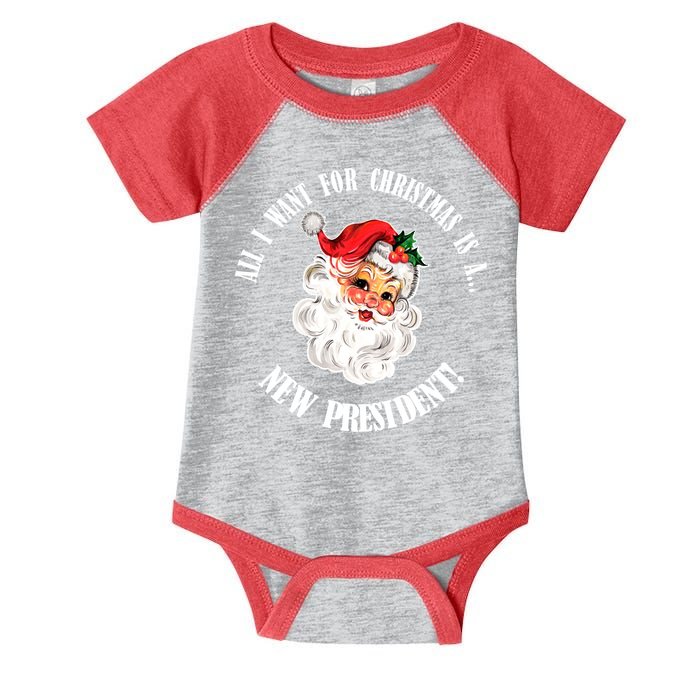 All I Want For Christmas Is A New President Funny Word Play Infant Baby Jersey Bodysuit