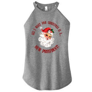 All I Want For Christmas Is A New President Funny Word Play Women's Perfect Tri Rocker Tank