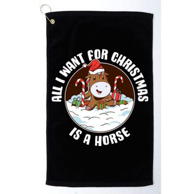 All I Want For Christmas Is A Horse Gift Platinum Collection Golf Towel