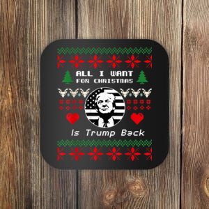 All I Want For Christmas Is Trump Back And New President Coaster