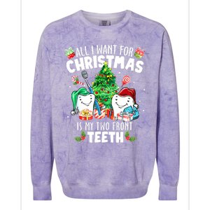 All I want for Christmas is My Two Front Teeth Santa Xmas Colorblast Crewneck Sweatshirt