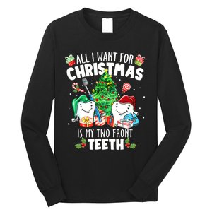 All I want for Christmas is My Two Front Teeth Santa Xmas Long Sleeve Shirt