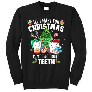 All I want for Christmas is My Two Front Teeth Santa Xmas Sweatshirt