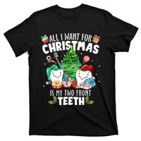 All I want for Christmas is My Two Front Teeth Santa Xmas T-Shirt