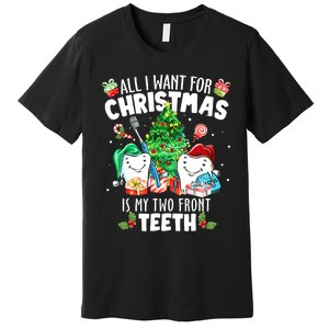 All I want for Christmas is My Two Front Teeth Santa Xmas Premium T-Shirt