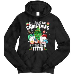 All I want for Christmas is My Two Front Teeth Santa Xmas Tie Dye Hoodie