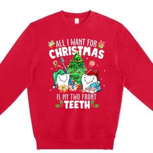 All I want for Christmas is My Two Front Teeth Santa Xmas Premium Crewneck Sweatshirt