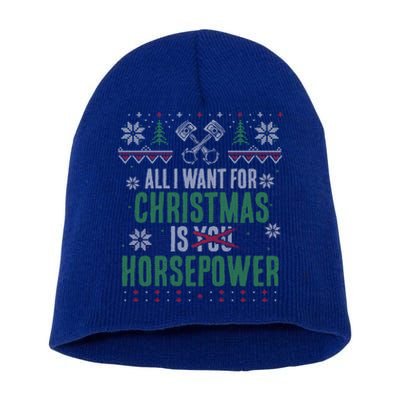 All I Want For Christmas Is Horsepower Xmas Cute Gift Short Acrylic Beanie