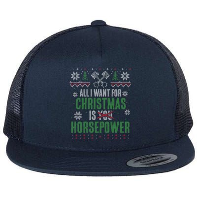 All I Want For Christmas Is Horsepower Xmas Cute Gift Flat Bill Trucker Hat