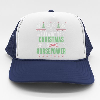 All I Want For Christmas Is Horsepower Xmas Cute Gift Trucker Hat