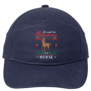 All I Want For Christmas Is A Horse Ugly Christmas Sweater Gift 7-Panel Snapback Hat