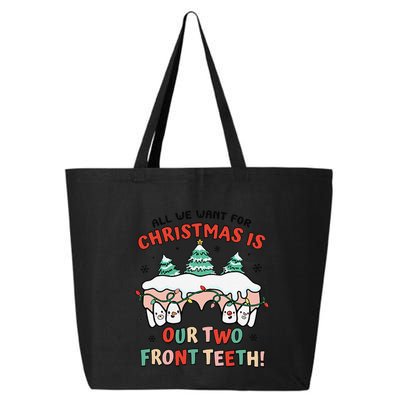 All I Want For Christmas Is My Two Front Teeth Xmas Dental 25L Jumbo Tote