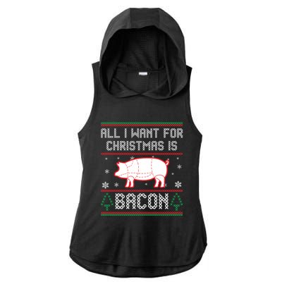 All I Want For Christmas Is Bacon Pig Ugly Christmas Sweater Gift Ladies PosiCharge Tri-Blend Wicking Draft Hoodie Tank