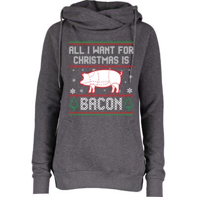 All I Want For Christmas Is Bacon Pig Ugly Christmas Sweater Gift Womens Funnel Neck Pullover Hood