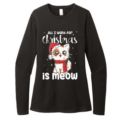 All I Want For Christmas Is Meow Xmas Cat Lovers Gift Womens CVC Long Sleeve Shirt