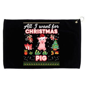 All I Want For Christmas Is A Pig Ugly Sweater Farmer Merry Funny Gift Grommeted Golf Towel