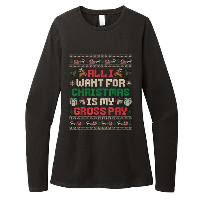 All I Want For Christmas Is My Gross Pay Joke Womens CVC Long Sleeve Shirt