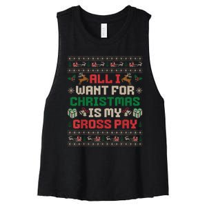 All I Want For Christmas Is My Gross Pay Joke Women's Racerback Cropped Tank