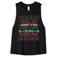 All I Want For Christmas Is My Gross Pay Joke Women's Racerback Cropped Tank