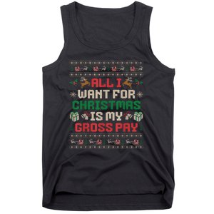 All I Want For Christmas Is My Gross Pay Joke Tank Top