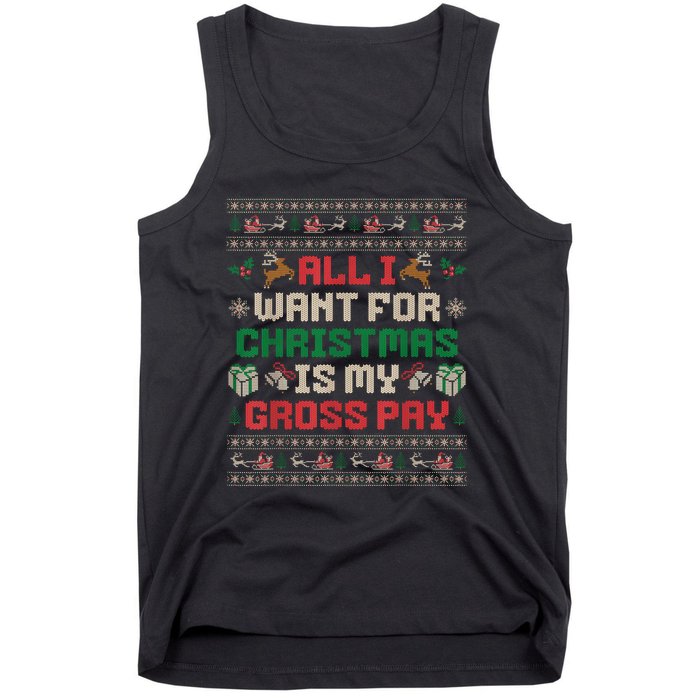 All I Want For Christmas Is My Gross Pay Joke Tank Top