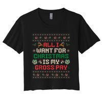 All I Want For Christmas Is My Gross Pay Joke Women's Crop Top Tee