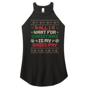 All I Want For Christmas Is My Gross Pay Joke Women's Perfect Tri Rocker Tank