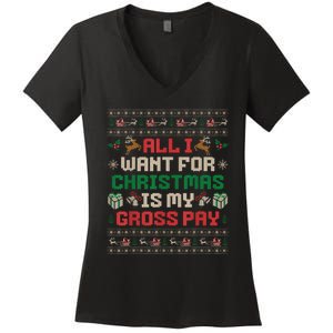 All I Want For Christmas Is My Gross Pay Joke Women's V-Neck T-Shirt