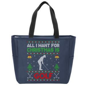 All I Want For Christmas Is Golf Zip Tote Bag