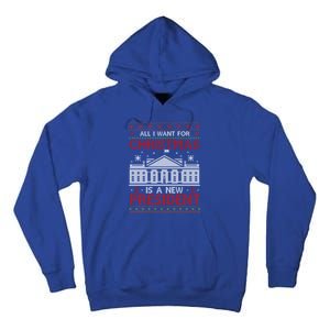 All I Want For Christmas Is A New President Xmas Cute Gift Tall Hoodie