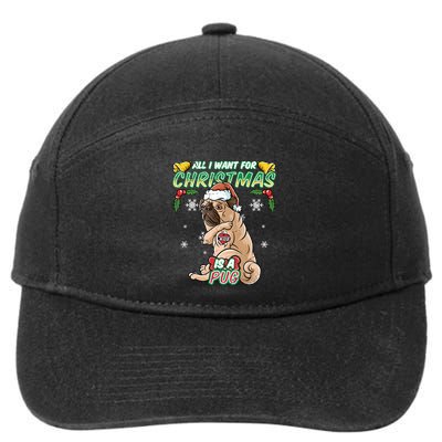 All I Want For Christmas Is A Pug Santa Claus Santa Claus Gift 7-Panel Snapback Hat