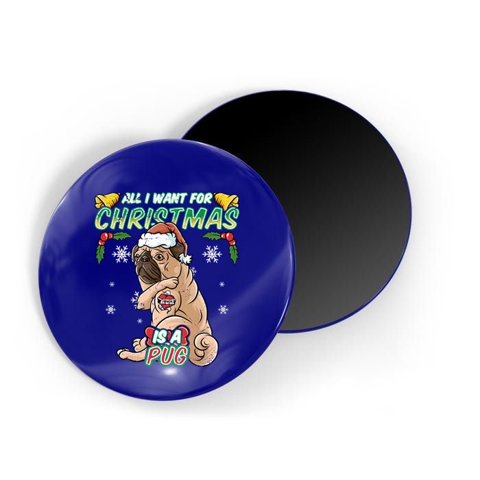 All I Want For Christmas Is A Pug Santa Claus Santa Claus Gift Magnet