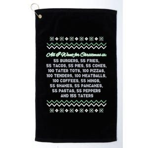 All I Want For Christmas Is 55 Burgers Tacky Sweater Platinum Collection Golf Towel