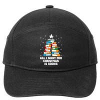 All I Want For Christmas Is Books Xmas Book Reader Reading Gift 7-Panel Snapback Hat