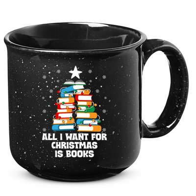 All I Want For Christmas Is Books Xmas Book Reader Reading Gift 15oz Campfire Ceramic Mug