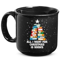 All I Want For Christmas Is Books Xmas Book Reader Reading Gift 15oz Campfire Ceramic Mug